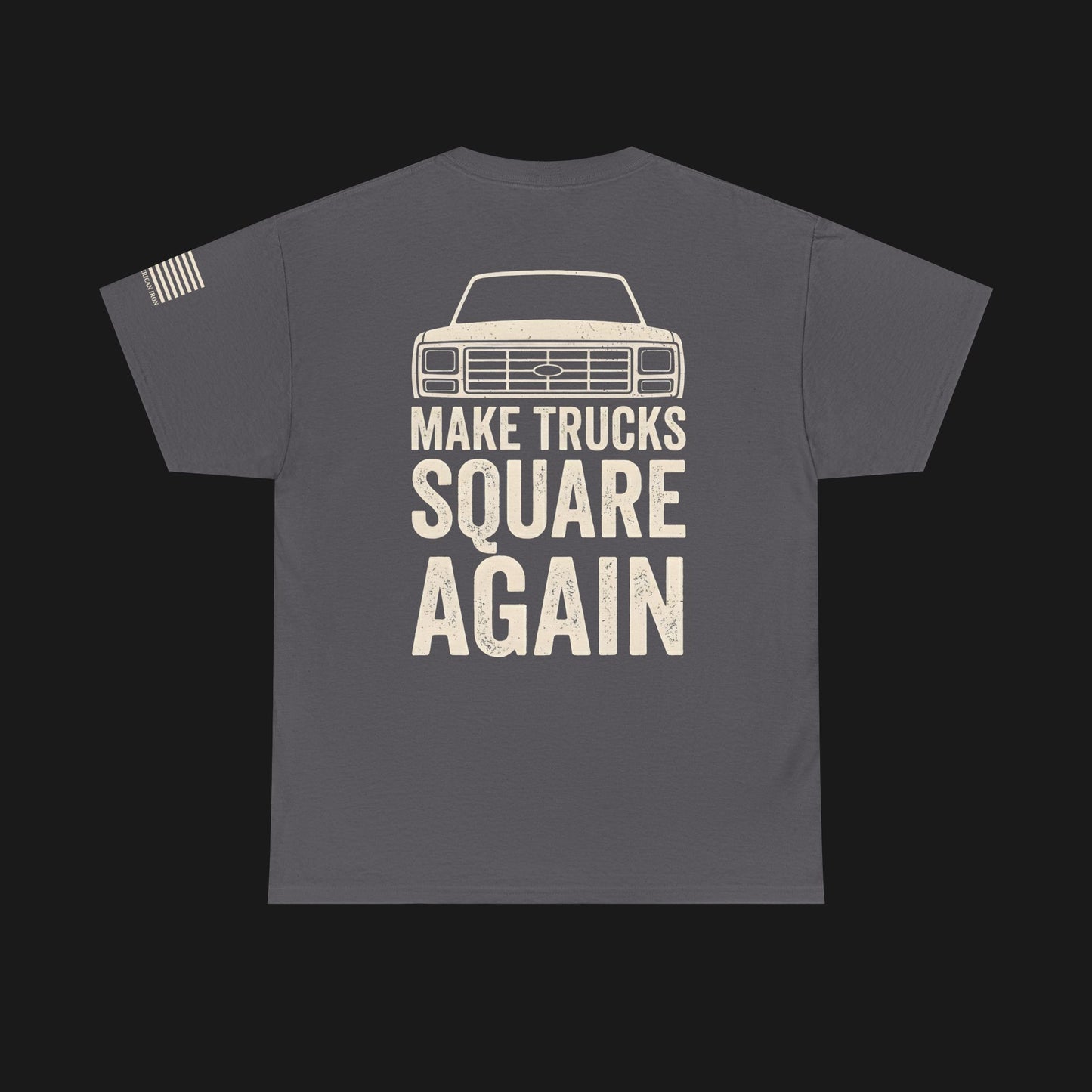 "MAKE TRUCKS SQUARE AGAIN" Heavy Cotton Tee - Ford