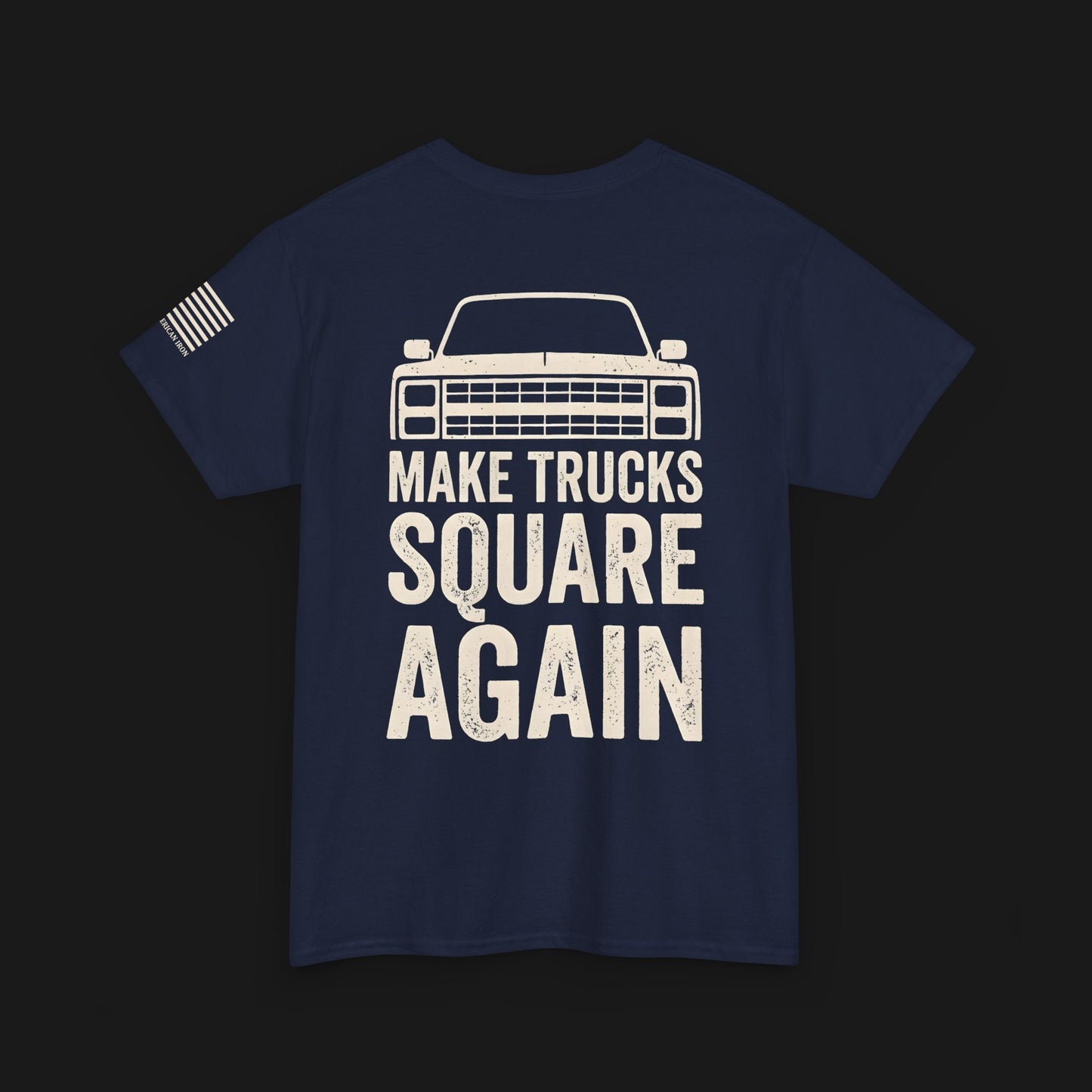 "MAKE TRUCKS SQUARE AGAIN" Heavy Cotton Tee - Chevrolet