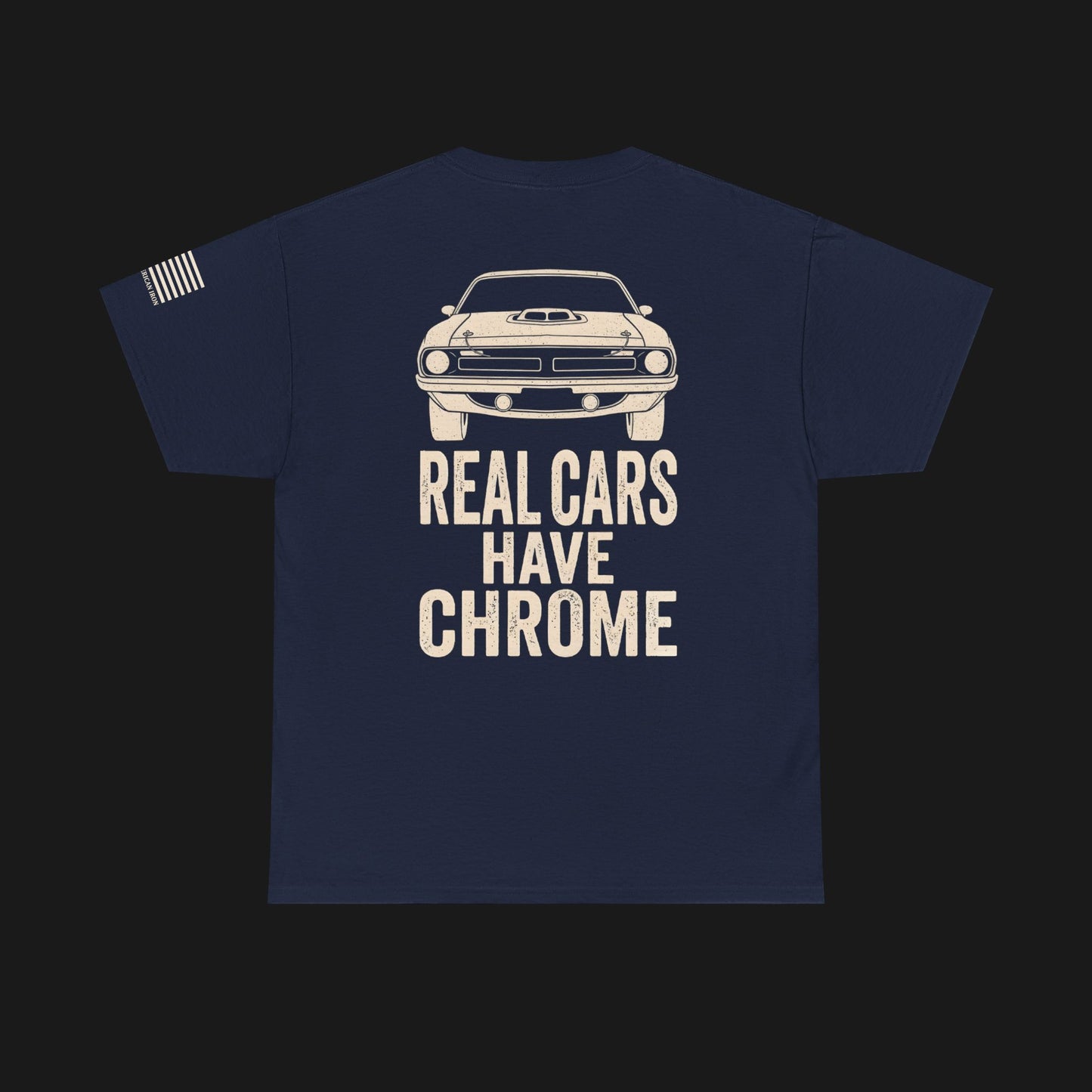 "REAL CARS HAVE CHROME" Heavy Cotton Tee - Dodge