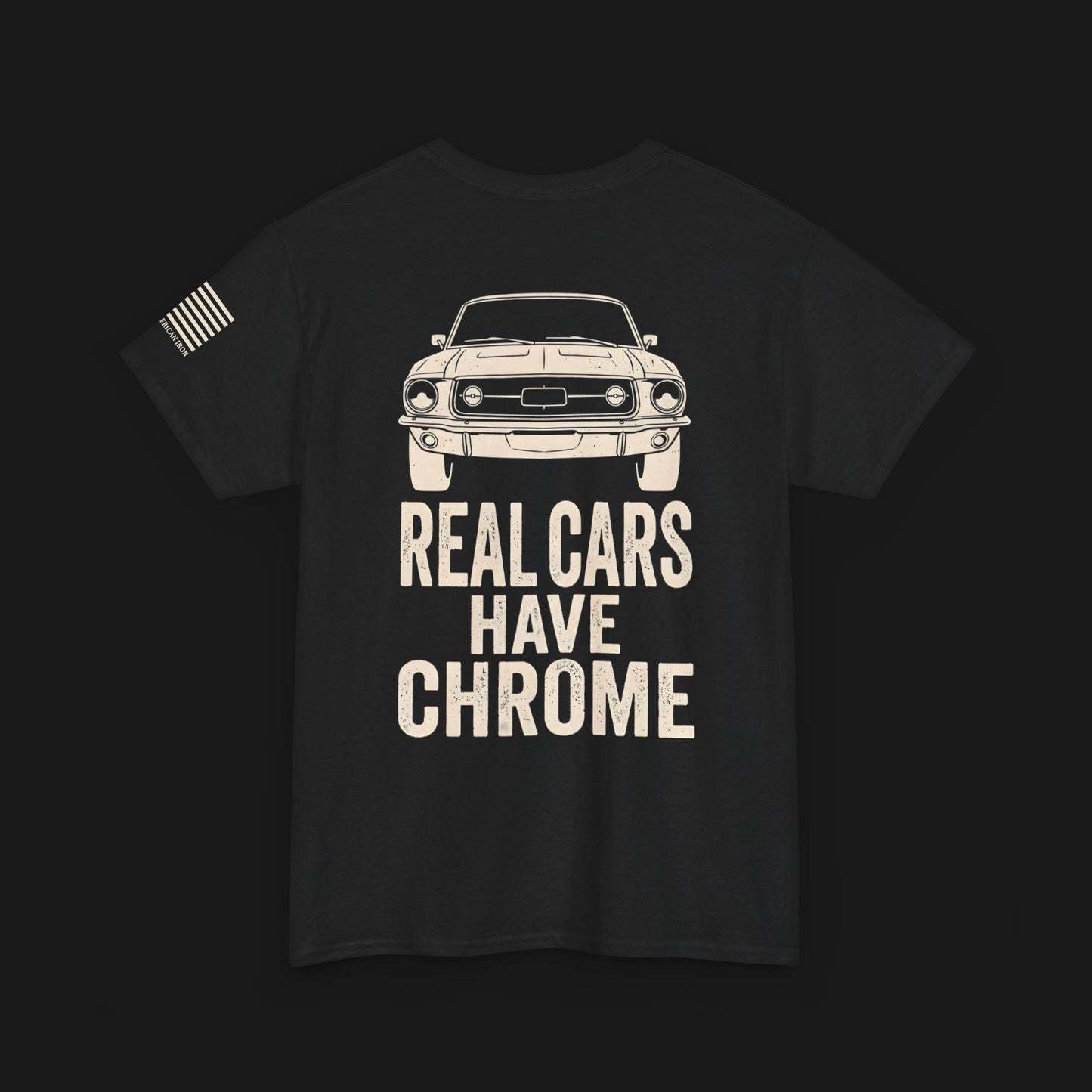 "REAL CARS HAVE CHROME" Heavy Cotton Tee - Ford