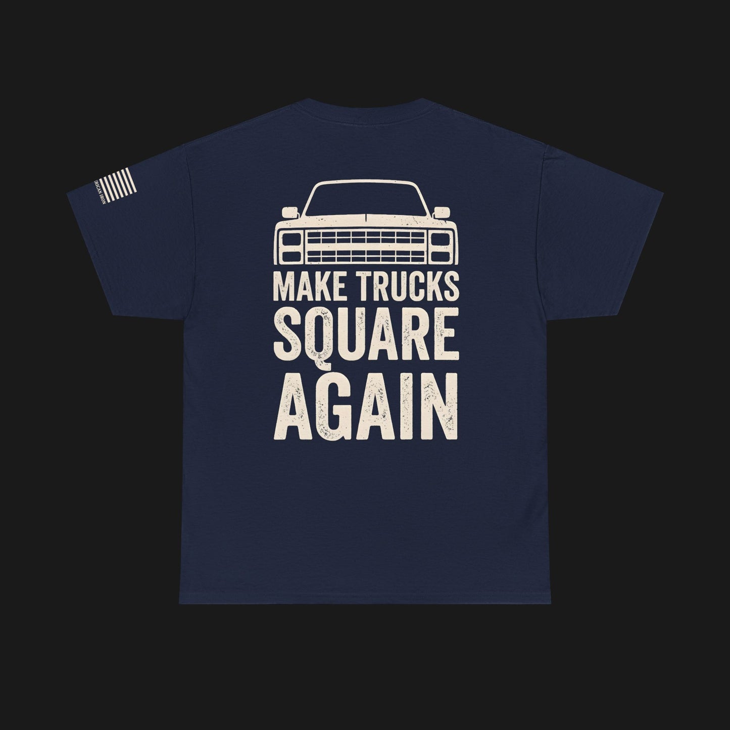 "MAKE TRUCKS SQUARE AGAIN" Heavy Cotton Tee - Chevrolet