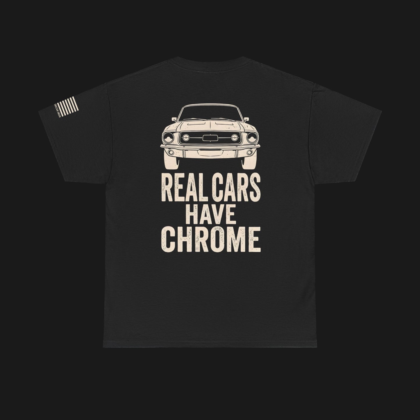 "REAL CARS HAVE CHROME" Heavy Cotton Tee - Ford